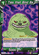 Ties that Bind Ba (Series 6 Pre-Release) [BT6-069]