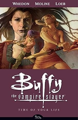 Buffy The Vampire Slayer: TIME OF YOUR LIFE S8 Vol 04 TP