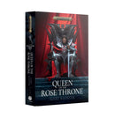Queen of the Rose Thorn (Hardcover)