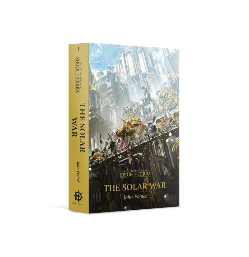 The Horus Heresy: Siege of Terra The Solar War (Paperback)