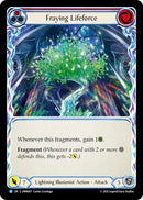 Fraying Lifeforce [OMN007] (Omens of the Third Age)  Rainbow Foil