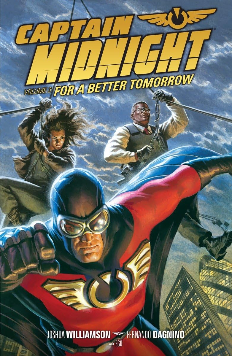 Captain Midnight TP Vol 03 For a Better Tomorrow