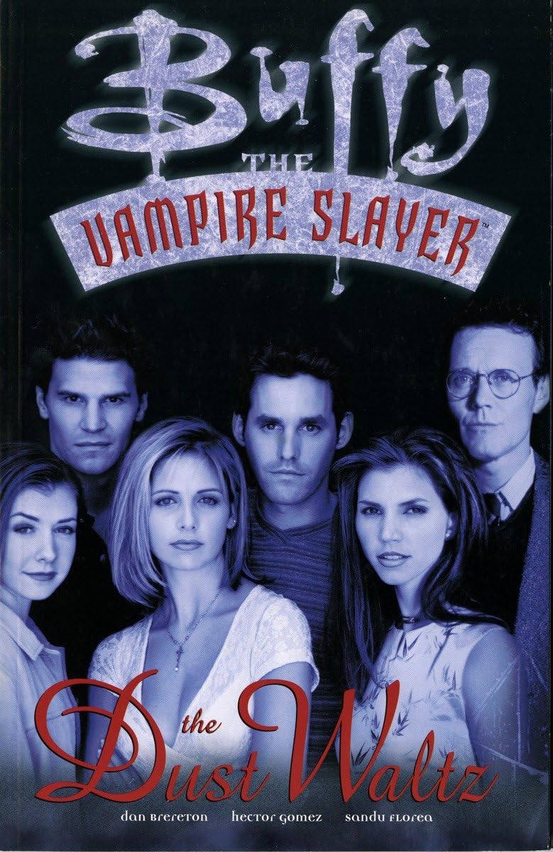 Buffy the Vampire Slayer: The Dust Waltz TP