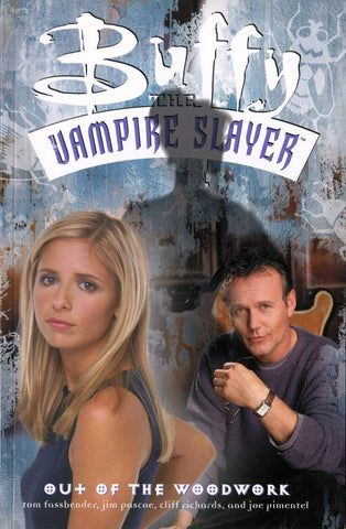 Buffy the Vampire Slayer: Out of the Woodwork TP