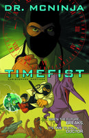 The Adventures of Dr. McNinja TP Timefist