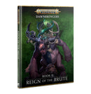 Dawnbringers Book 2: Reign of the Brute