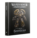 Warhammer: The Horus Heresy - Liber Hereticus