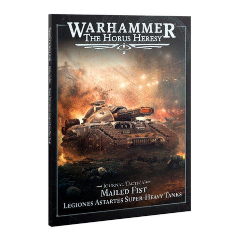 Journal Tactica: Mailed Fist - Legiones Astartes Super-Heavy Tanks