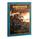 Warhammer: The Old World - Arcane Journal: Orcs & Goblins Tribes