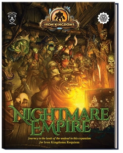 Iron Kingdoms: Nightmare Empire