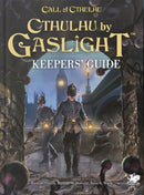 Call of Cthulhu: Cthulhu by Gaslight Keeper's Guide