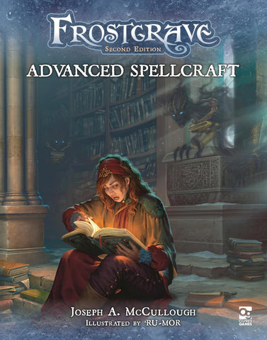 Frostgrave: Second Edition - Advanced Spellcraft (Hardcover)