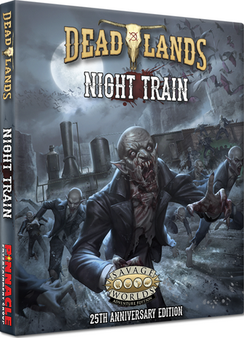Deadlands: Night Train (25th Anniversary Boxed Set)