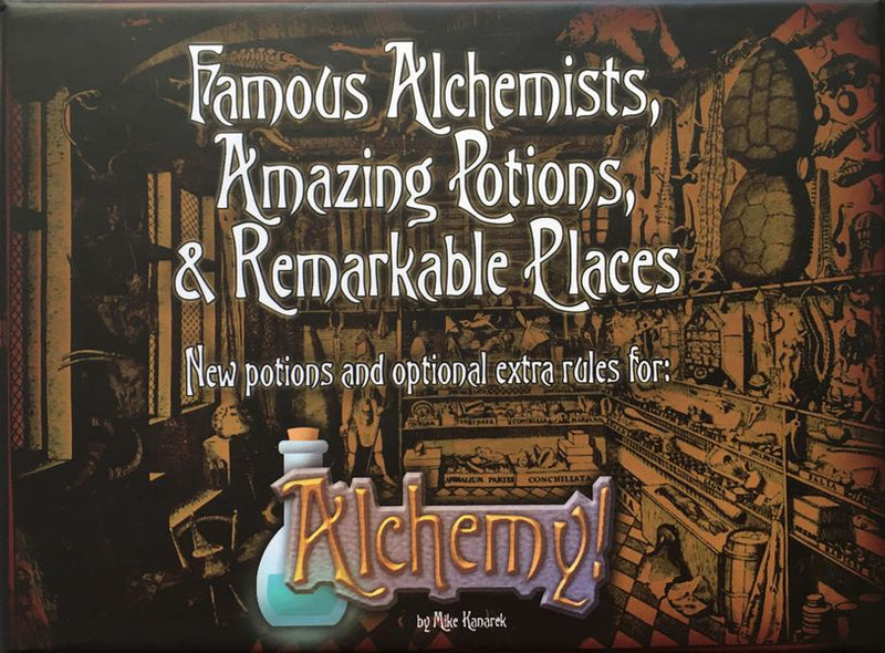 Alchemy!: Famous Alchemists, Amazing Potions & Remarkable Places