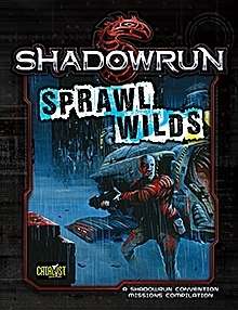 Shadowrun 5E: Sprawl Wilds