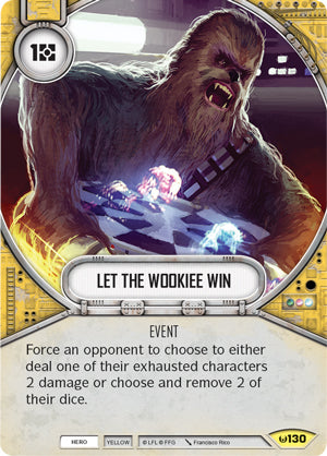 Let the Wookie Win