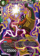 Titanic Ambition Lord Slug [BT4-059]