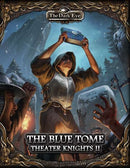 The Dark Eye: The Blue Tome - Theater Knights Part 2