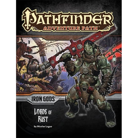 Pathfinder Adventure Path #86: Lords of Rust (Iron Gods 2 of 6)