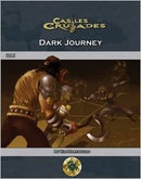 Castles & Crusades: Dark Journey