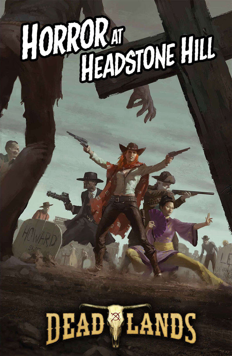 Deadlands: Horror at Headstone Hill