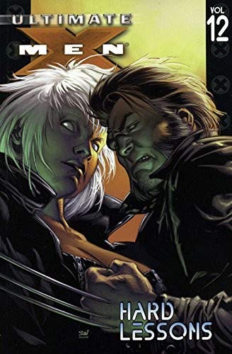 Ultimate X-Men TP Vol 12 Hard Lessons