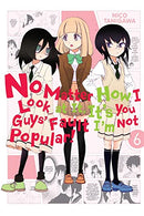 No Matter How You Look At It, It's Your Fault I'm Not Popular GN Vol 06