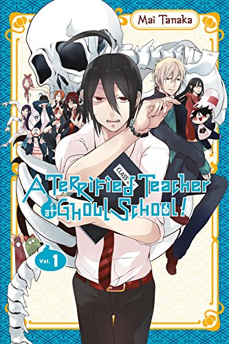 A Terrified Teacher at Ghoul School GN Vol 01