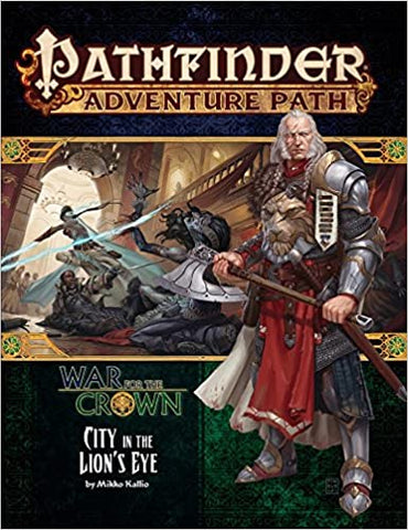 Pathfinder Adventure Path #130: City in the Lion's Eye (War Of The Crown 4 of 6)