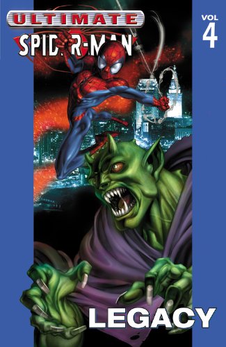 Ultimate Spider-Man: Legacy TP Vol. 4