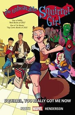 Unbeatable Squirrel Girl TP Vol 03 Squirrel You Really Got Me Now