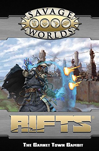 Rifts: The Garnet Town Gambit Adventure and Game Master's Screen