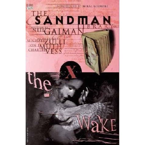 The Sandman: Vol 10 The Wake Hardcover
