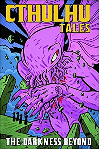 Cthulhu Tales: The Darkness Beyond Vol 04 TP