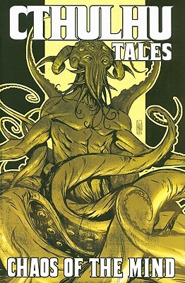 Cthulhu Tales: Chaos of the Mind Vol 03 TP