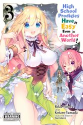 High School Prodigies Have It Easy Another World GN Vol 03