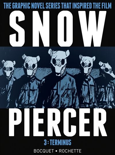 Snowpiercer HC Vol 03 Terminus