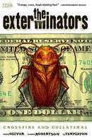 The Exterminators Vol 04: Crossfire and Collateral TP