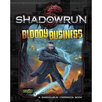 Shadowrun 5E: Bloody Business