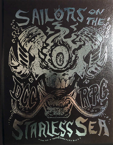 Dungeon Crawl Classics #67: Sailors on the Starless Sea Hardcover