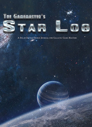 Gamemaster's Journal: Star Log