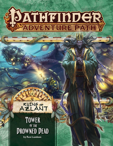 Pathfinder Adventure Path #125: Tower of the Drowned Dead (Ruins Of Azlant 5 of 6)