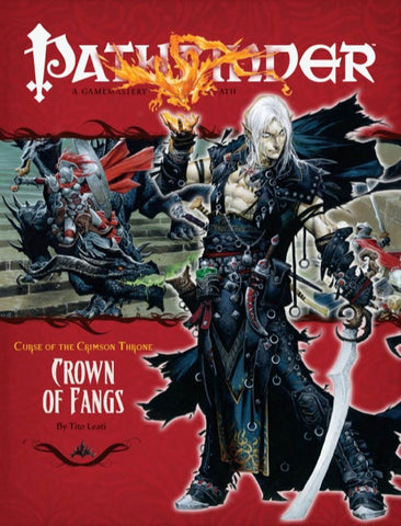 Pathfinder Adventure Path #12: Curse of the Crimson Throne 6: Crown of Fangs
