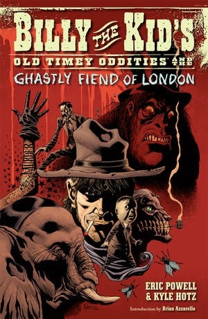 Billy The Kid's Old Timey Oddities Vol 02 The Ghastly Fiend of London TP