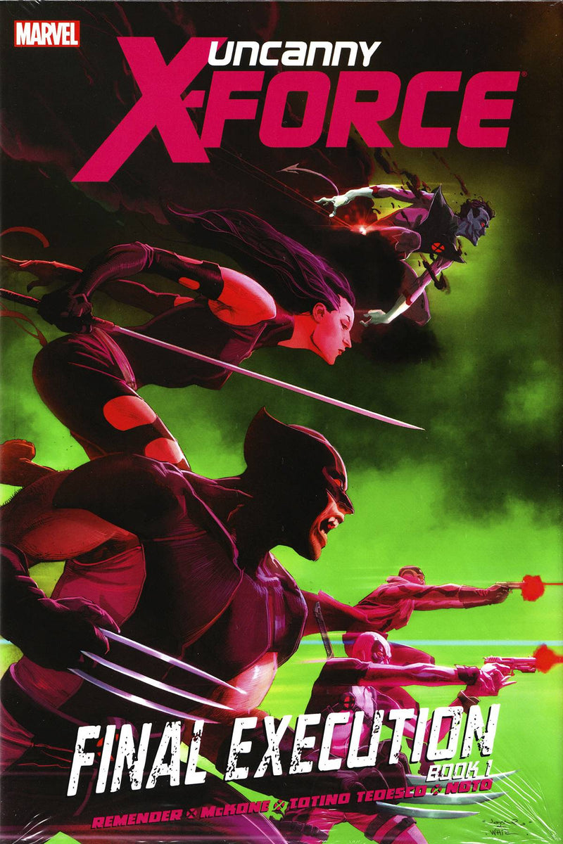 Uncanny X-Force: Final Execution Book 1 HC