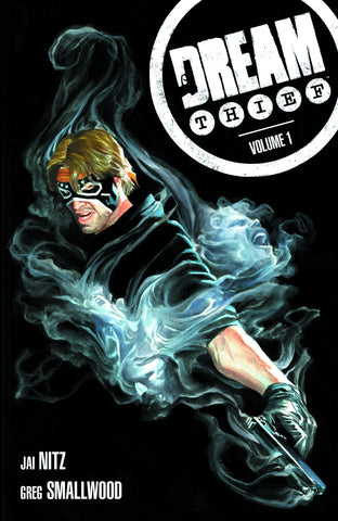 Dream Thief TP Vol 01