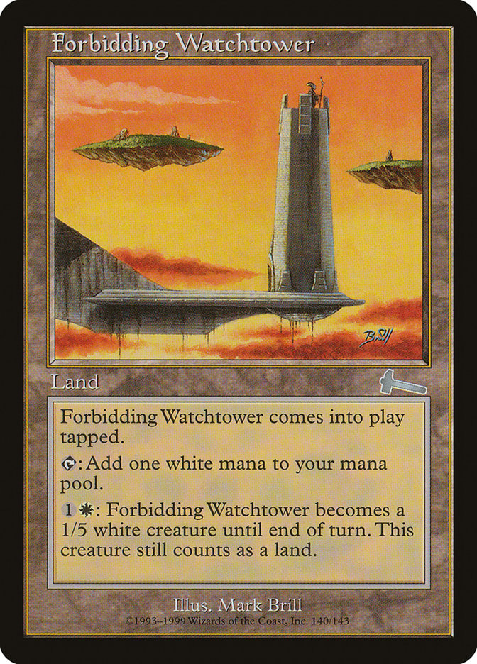 Forbidding Watchtower [Urza's Legacy]