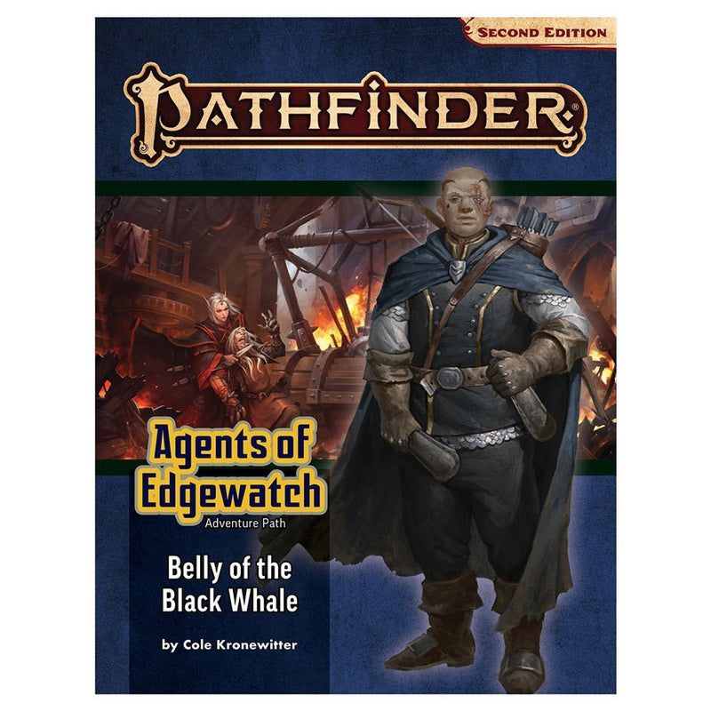 Pathfinder 2E: Adventure Path - Belly of the Black Whale (Agents of Edgewatch 5 of 6)