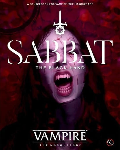 Vampire: The Masquerade - Sabbat the Black Hand