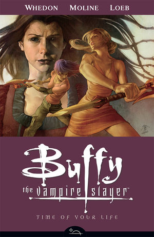 Buffy the Vampire Slayer Vol 04: Time of Your Life